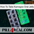 How To Take Kamagra Oral Jelly new04